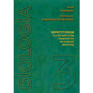 Biologia T3 -repetytorium dla maturzystów i kandydatów na studia medyczne Tom III